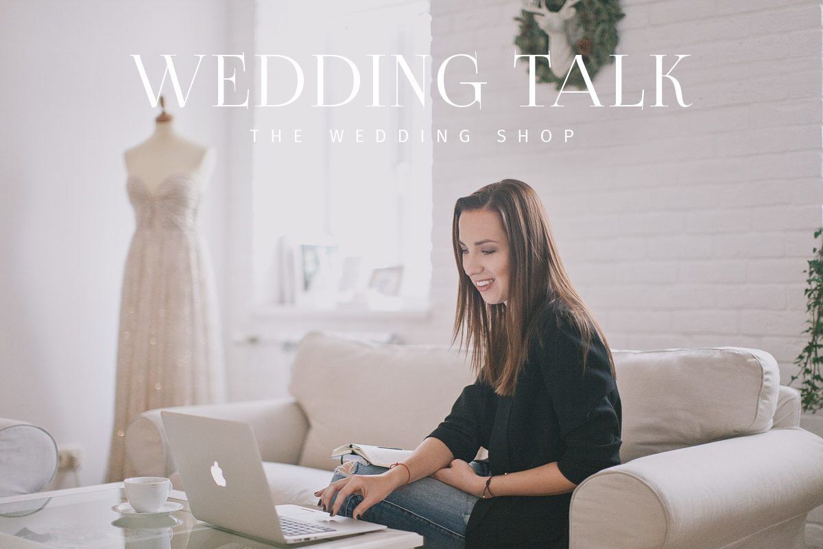 Wedding talk: The wedding shop